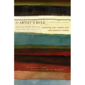 The Artist's Rule: Nurturing Your Creative Soul with Monastic Wisdom - Paperback