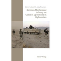 German Mechanized Infantry on Combat Operations in Afghanistan - Paperback