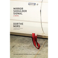 Mirror, Shoulder, Signal - Paperback