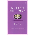 Bone: Dying into Life - Paperback