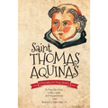 Saint Thomas Aquinas: A Biography for Young Readers - Paperback