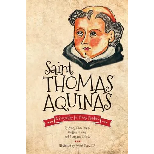 Saint Thomas Aquinas: A Biography for Young Readers - Paperback