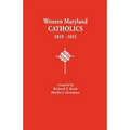 Western Maryland Catholics, 1819-1851