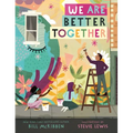 We Are Better Together - Hardcover