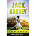 Jack Harvey: Breakthrough - Paperback
