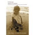 El Mensaje Desde Los Cristales - Paperback