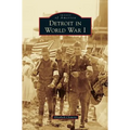 Detroit in World War I