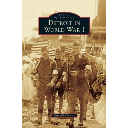 Detroit in World War I