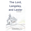 The Lord, Langsley, and Lester - Hardcover