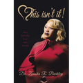 This Isn't It!: When Every Day Seems Like Yesterday - Paperback