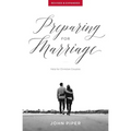 Preparing for Marriage: Help for Christian Couples (Revised & Expanded) - Paperback