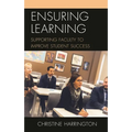 Ensuring Learning: Supporting Faculty to Improve Student Success - Hardcover