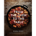From the Oven to the Table - Hardcover
