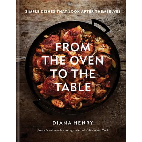 From the Oven to the Table - Hardcover