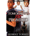 Tomorrow's Not Promised - Paperback