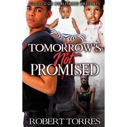 Tomorrow's Not Promised - Paperback