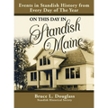 On This Day In Standish Maine: Events in Standish History from Every Day of the Year