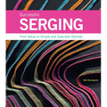 Successful Serging: From Setup to Simple and Specialty Stitches - Spiral