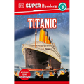 DK Super Readers Level 3 Titanic - Paperback