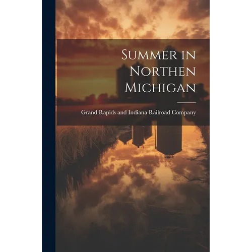 Summer in Northen Michigan