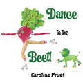 Dance to the Beet! - Paperback