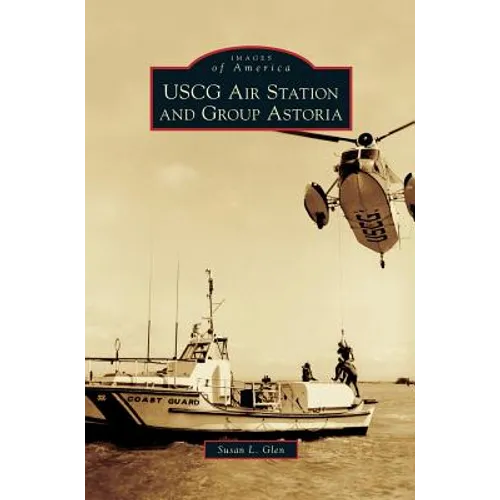 USCG Air Station and Group Astoria