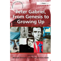 Peter Gabriel, from Genesis to Growing Up - Paperback