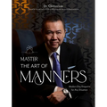 Master the Art of Manners: Modern-Day Etiquette for Any Situation - Paperback