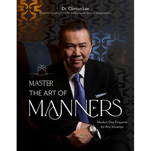 Master the Art of Manners: Modern-Day Etiquette for Any Situation - Paperback