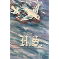 The H.S.: Volume 1 - Paperback
