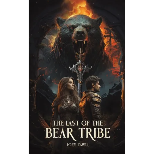 The Last of the Bear Tribe - Paperback