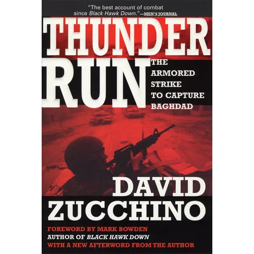 Thunder Run: The Armored Strike to Capture Baghdad - Paperback
