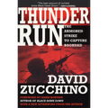 Thunder Run: The Armored Strike to Capture Baghdad - Paperback