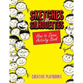 Sketches and Silhouettes: How to Draw Activity Book - Paperback