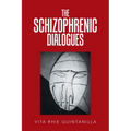 The Schizophrenic Dialogues - Paperback