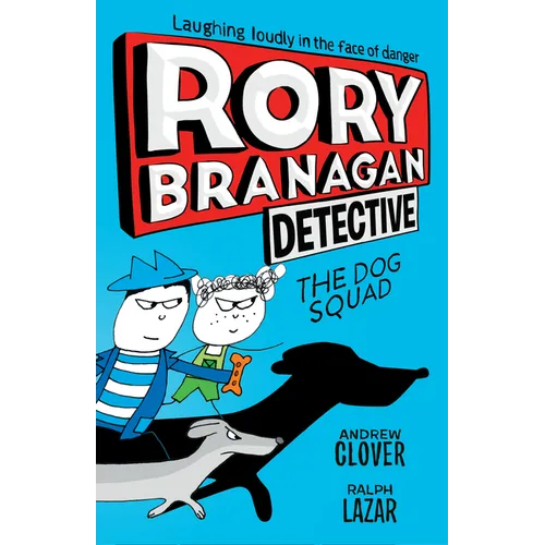 Rory Branagan: Detective: The Dog Squad #2 - Paperback