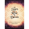 The Stars that Rise at Dawn - Paperback