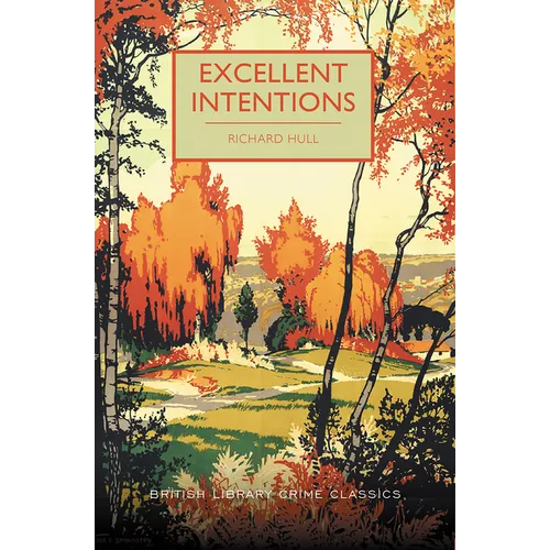 Excellent Intentions - Paperback