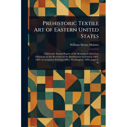 Prehistoric Textile Art of Eastern United States