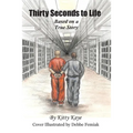 Thirty Seconds to Life - Paperback