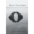 What I Can Carry - Paperback