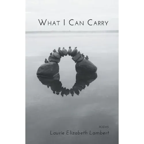 What I Can Carry - Paperback