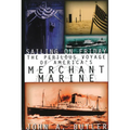 Sailing on Friday: The Perilous Voyage of America's Merchant Marine