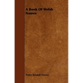 A Book Of Welsh Names - Paperback