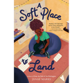 A Soft Place to Land - Paperback