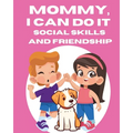 Mommy, I Can Do It - Paperback