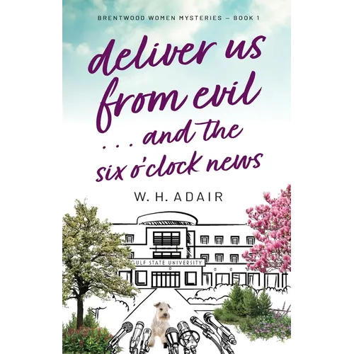 Deliver Us From Evil...and the Six O'Clock News - Paperback