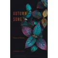 Autumn Song: Essays on Absence - Paperback