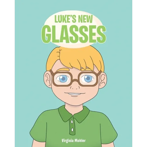 Luke's New Glasses - Paperback
