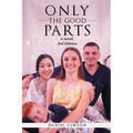 Only The Good Parts - Paperback